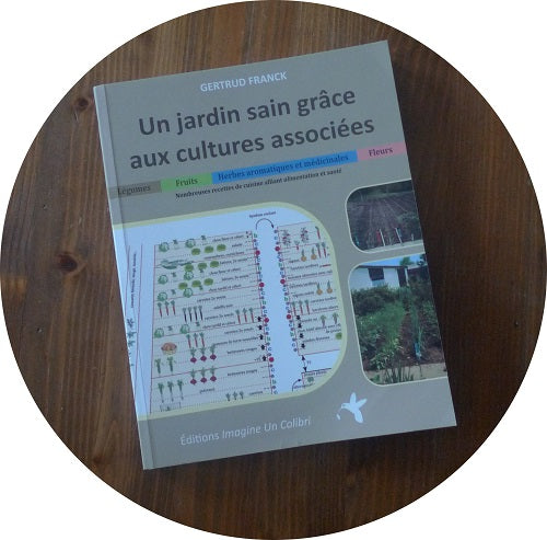 Avis… Un jardin sain grâce aux cultures associées de Gertrud Franck
